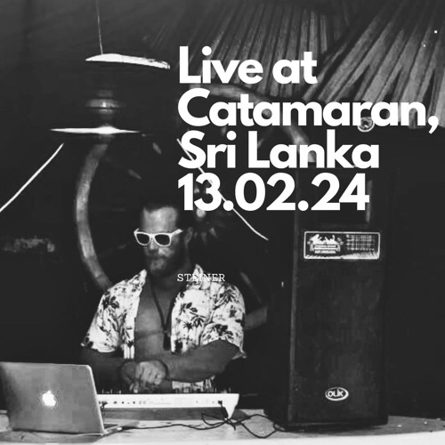 Steiner Sessions 012 @ Catamaran Cub, Galle, Sri Lanka 13.02.2024  (organic house)