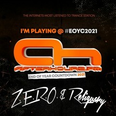 ZERO & Reliquary - End Of Year Countdown 2021 on Afterhours.FM