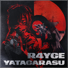 R4YGE - Yatagarasu
