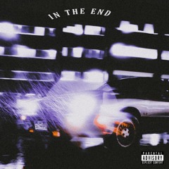 IN THE END (ft James Wood)