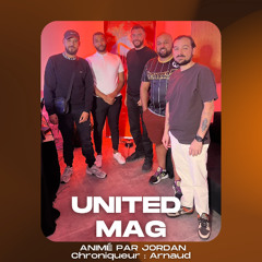 United Mag - Ep 18 - Invités : Massilia Geek & Dibson