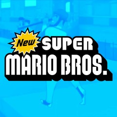 Athletic Ballin' - New Super Mario Bros.