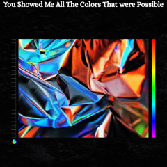 LANDR-You Showed Me All The Colors That Were Possible-Warm-Low