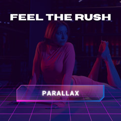 Feel the Rush