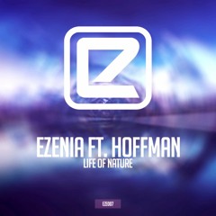 Ezenia Ft. Hoffman - Life Of Nature (JensJacobsen Remix)