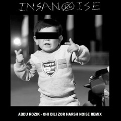 Abdu Rozik - Ohi Dili Zor Harsh Noise Remix