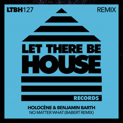 No Matter What (Babert Extended Remix)