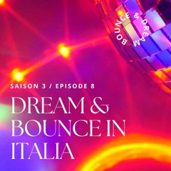 Bounce-And-Dream-S03-E08-Dream-&-Bounce-In-Italia