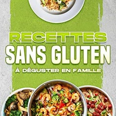 Télécharger le PDF Recettes sans gluten à déguster en famille (French Edition) en version PDF Ky