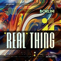 Borlini - Real Thing