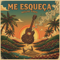 Me Esqueça (Reggae)