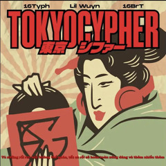 Lil Wuyn 16 BrT 16 Typh  TOKYO Cypher