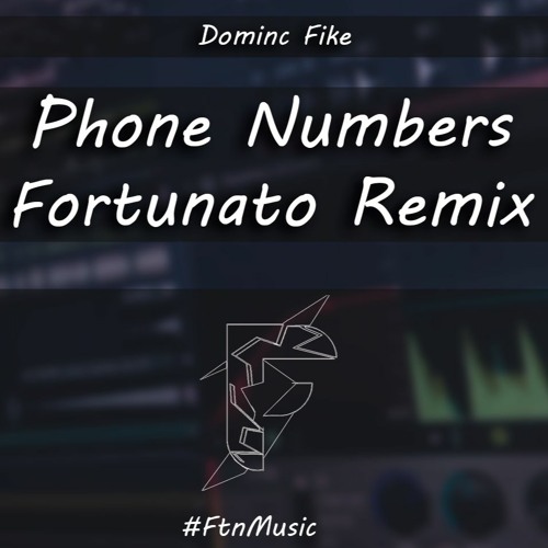 Phone Numbers - (Fortunato Remix)