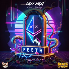 Lexi Next - FEETH (Can't Sleep) (Future Soul Version)