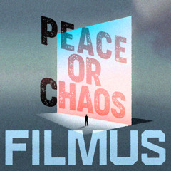 Peace Or Chaos (Extended Mix)
