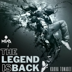 The Legend Is Back - Kakha Tomadze