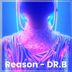 Reason-DR.B(Single)