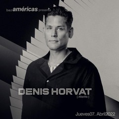 Denis Horvat @ Bar Americas (07 Abril 2022)