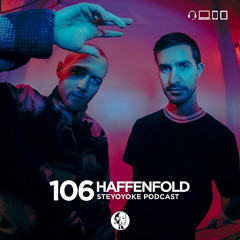 Haffenfold - Steyoyoke Podcast #106