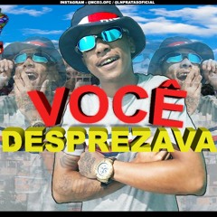 MC D3 - Você Desprezava (Gui Da Norte .Prod)
