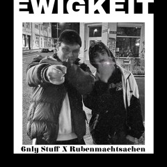 EWIGKEIT ft. Rubenmachtsachen