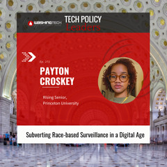 Payton Croskey: Subverting Race-based Surveillance in a Digital Age