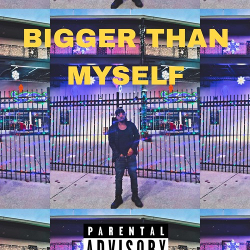 Bigger than myself (prod. Crxss)