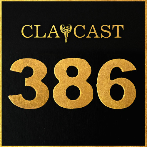 CLAPCAST #386