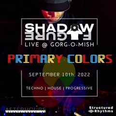 Shadowfigure - PRIMARY COLORS (September 2022)