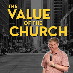 The Value of the Church