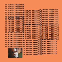 30 HOURS FREESTYLE