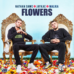 Flowers (feat. Jaykae and MALIKA)