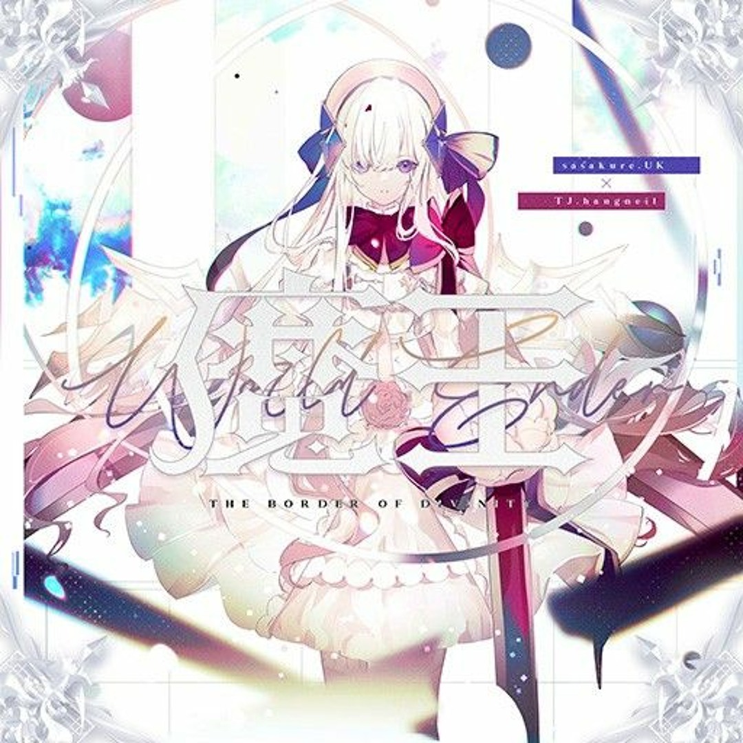 Stream 【Arcaea】魔王(World Ender) - Sasakure. UK × TJ.hangneil by