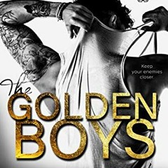 [Read] EPUB KINDLE PDF EBOOK The Golden Boys: Dark High School Bully Romance (Kings o