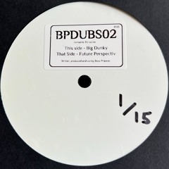BPDUBS02 This Side + That Side - Snippet (LIMITED DUBPLATE)