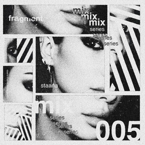 FRAGMENT 005 - STAANA