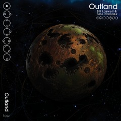 BILL LASWELL & PETE NAMLOOK - Outland 4 - Physical Transformation