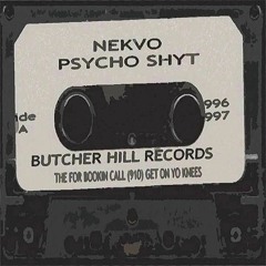 Psycho Shyt: Full Tape