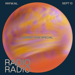 RRFM • Jerrau: VGM Special • 13-09-2023