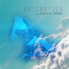 CosmoPod 45 " Lung-Ta Ride "  by Prismatica