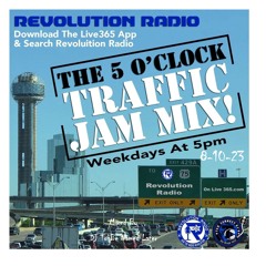 The 5 OClock Traffic Jam Mix 8-10-23