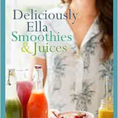 [DOWNLOAD] EBOOK 🖍️ Deliciously Ella: Smoothies & Juices: Bite-size Collection by El