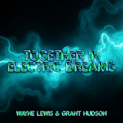 Together in Electric Dreams