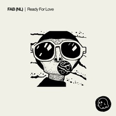 FAB (NL) - Ready For Love