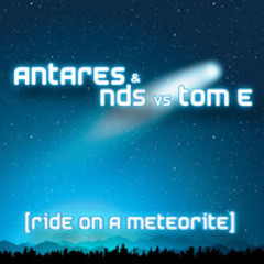 Ride on a Meteorite (Radio Mix)