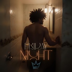 Friday night