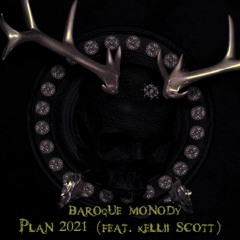Plan 2021 (Feat. Kellii Scott)