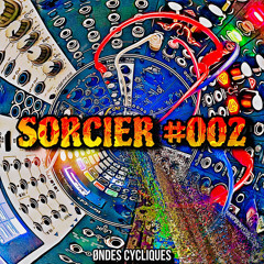 --SORCIER #002-- (Final Track)