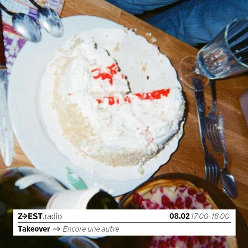 Takeover avec Encore une autre - 08/ Soundcloud podcast image for