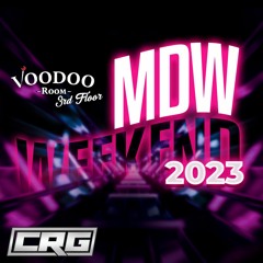 CRG LIVE @ VOO DOO ROOM MDW 2023 [HIP HOP SET]
